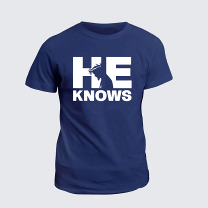 Classic Cotton Tee - He Knows