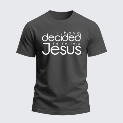 Heavyweight Cotton Tee - I have decided to follow Jesus