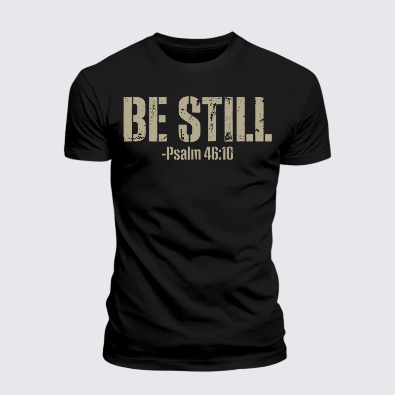 Be Still Psalm 46:10 Jesus God Christian Premium Mercerized Cotton Tee