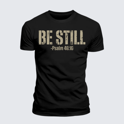 Be Still Psalm 46:10 Jesus God Christian Premium Mercerized Cotton Tee