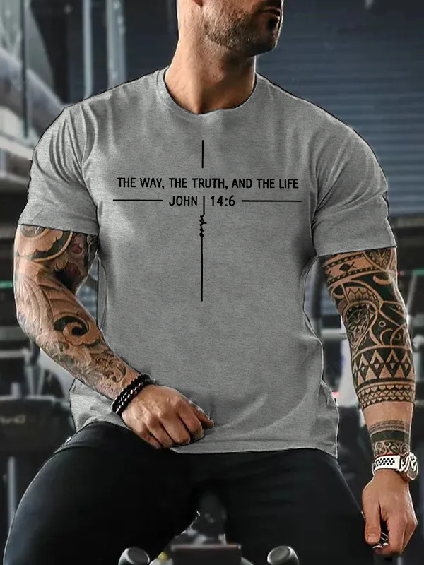 The Way the Truth The Life John 14:6 Jesus God Christian Cotton T-Shirt