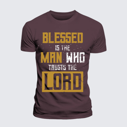 Blessed Is The Man Who Trusts The Lord Jesus God Christian Premium Mercerized Cotton Tee