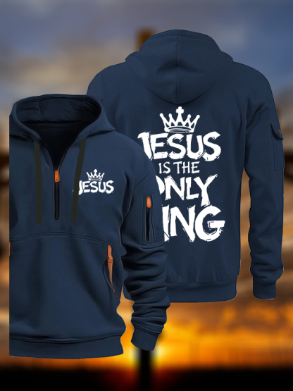 Jesus Is The Only King Jesus God Christian Zipper Hoodies