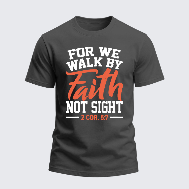 Heavyweight Cotton Tee - For We Walk By Faith