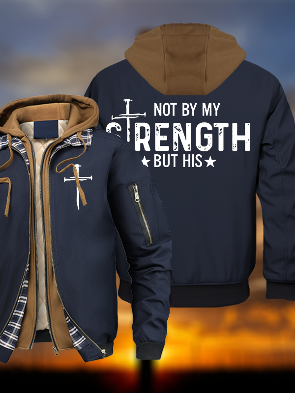 Not By My Strength But His Warm Hooded Bomber Jacket