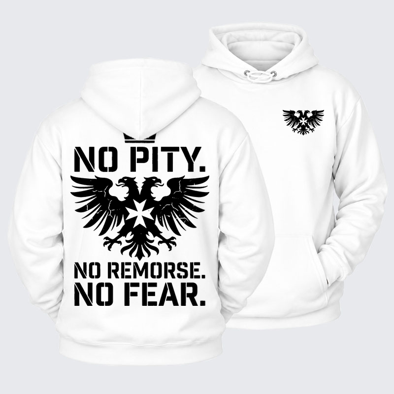 Plush Fleece-Lined Hoodie - No Pity No Remorse No Fear - White (front and back)