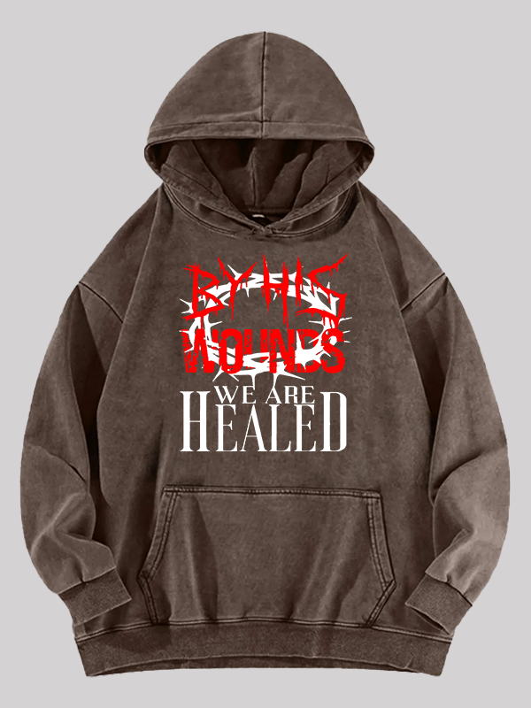 By His Wounds Jesus God Christian Washed Hoodie