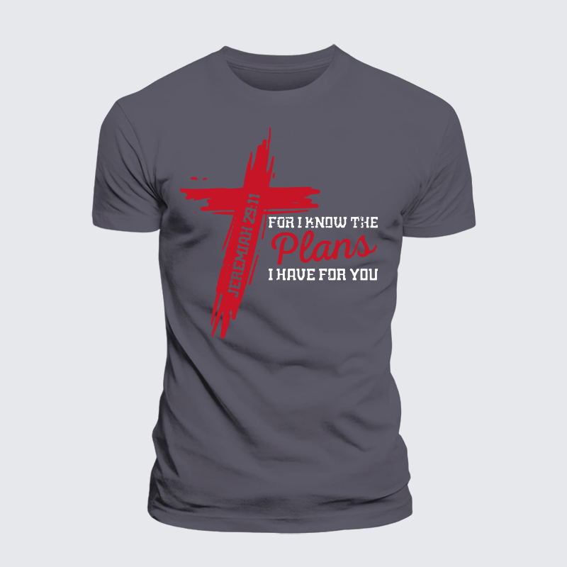 I Know The Plans I Have For You Jesus God Christian Premium Mercerized Cotton Tee