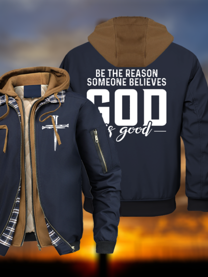 The Reason Someone Believes God Is Good Warm Hooded Bomber Jacket
