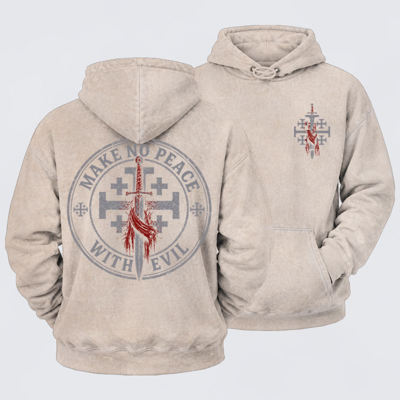 Washed Hoodie - Make No Peace with Evil Knight Templar Jerusalem Cross