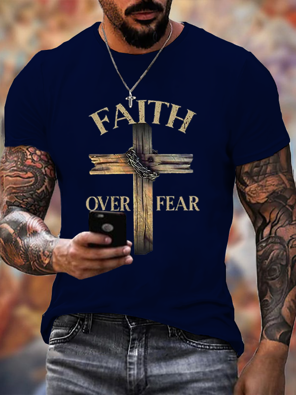 Cross Faith Over Fear Cotton T-shirt