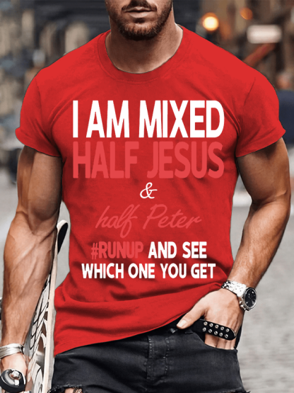 I Am Mixed Half Jesus & Half Peter Christian Cotton T-Shirt