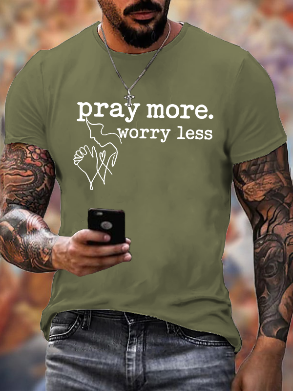 Pray More Worry Less Christian Cotton T-Shirt