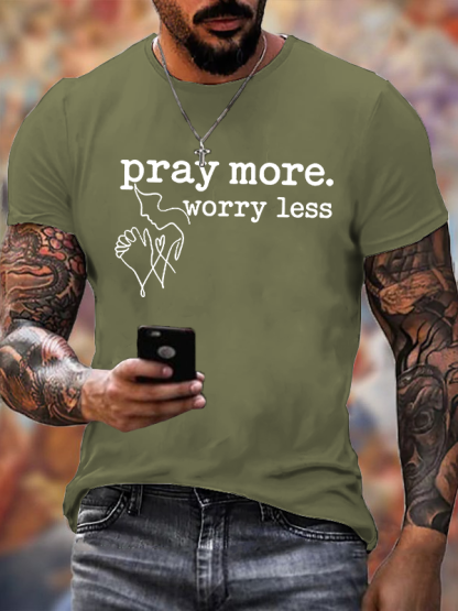 Pray More Worry Less Christian Cotton T-Shirt