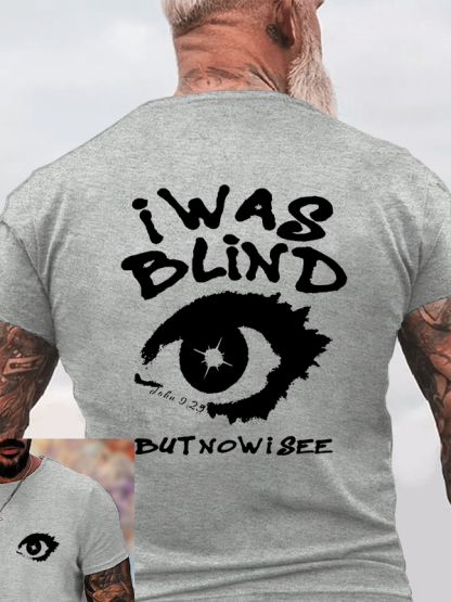 I Was Blind But Now I See Christian Cotton T-Shirt