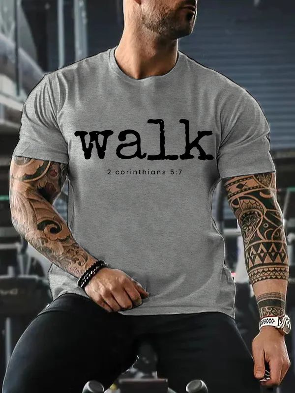 Walk 2 Corinthians 5:7 Jesus God Christian Cotton T-Shirt