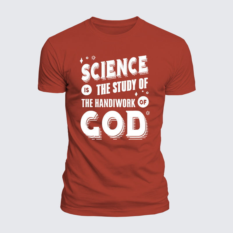 Science Is The Study Of The Handiwork Of God Jesus God Christian  – Luxe Mercerized Interlock Cotton Tee
