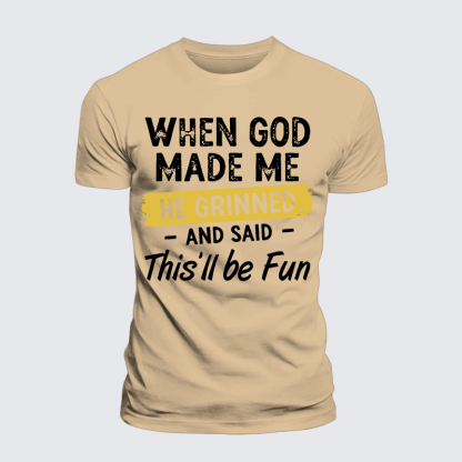 When God Made Me He Grinned And Said This Will Be Fun Jesus God Christian Premium Mercerized Cotton Tee