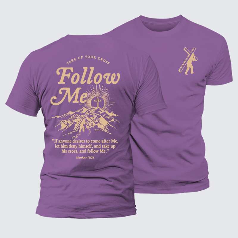 Take Up Your Cross And Follow Me Jesus God Christian Premium Mercerized Cotton Tee