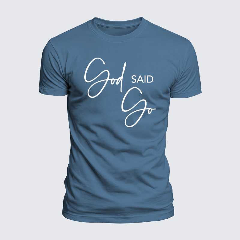 God Said Go Jesus God Christian  – Luxe Mercerized Interlock Cotton Tee