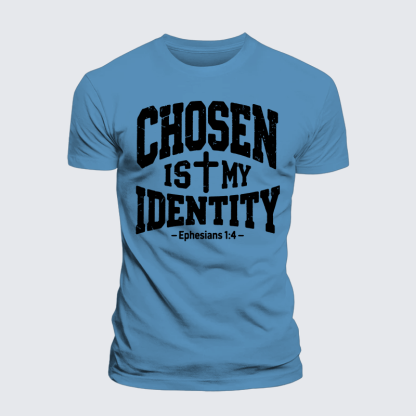 Chosen Is My ldentity Jesus God Christian Premium Mercerized Cotton Tee