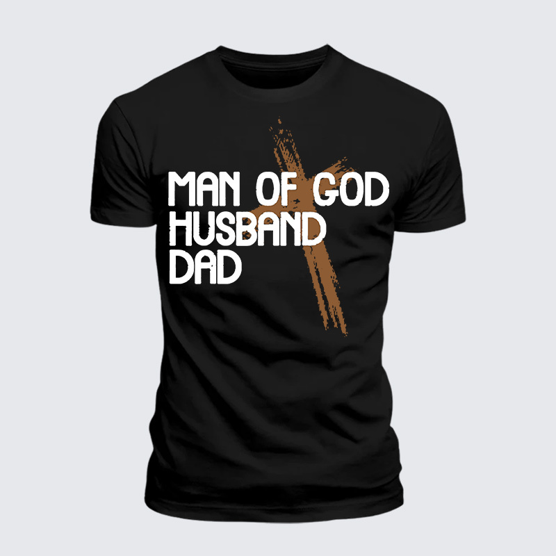 Man Of God Husband Dad Jesus God Christian Cotton T-Shirt
