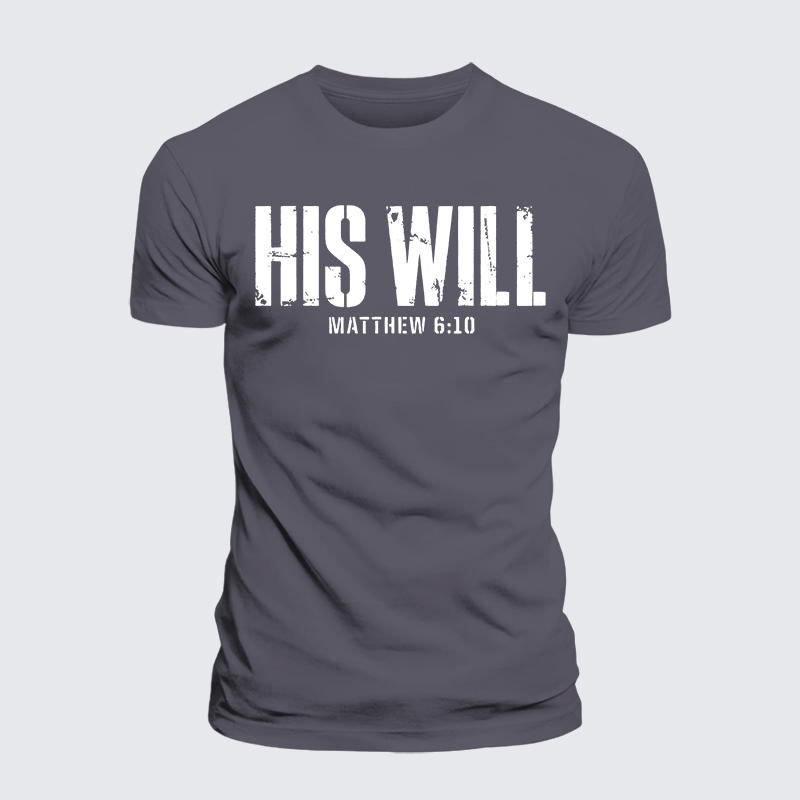 His Will Matthew 6:10 Jesus God Christian Premium Mercerized Cotton Tee
