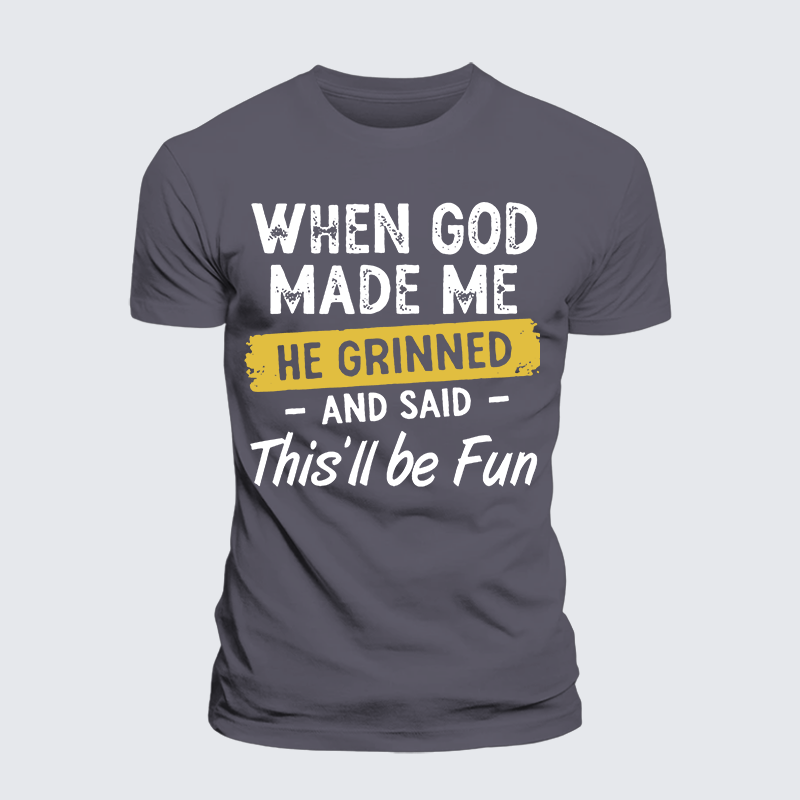 When God Made Me He Grinned And Said This Will Be Fun Jesus God Christian Premium Mercerized Cotton Tee