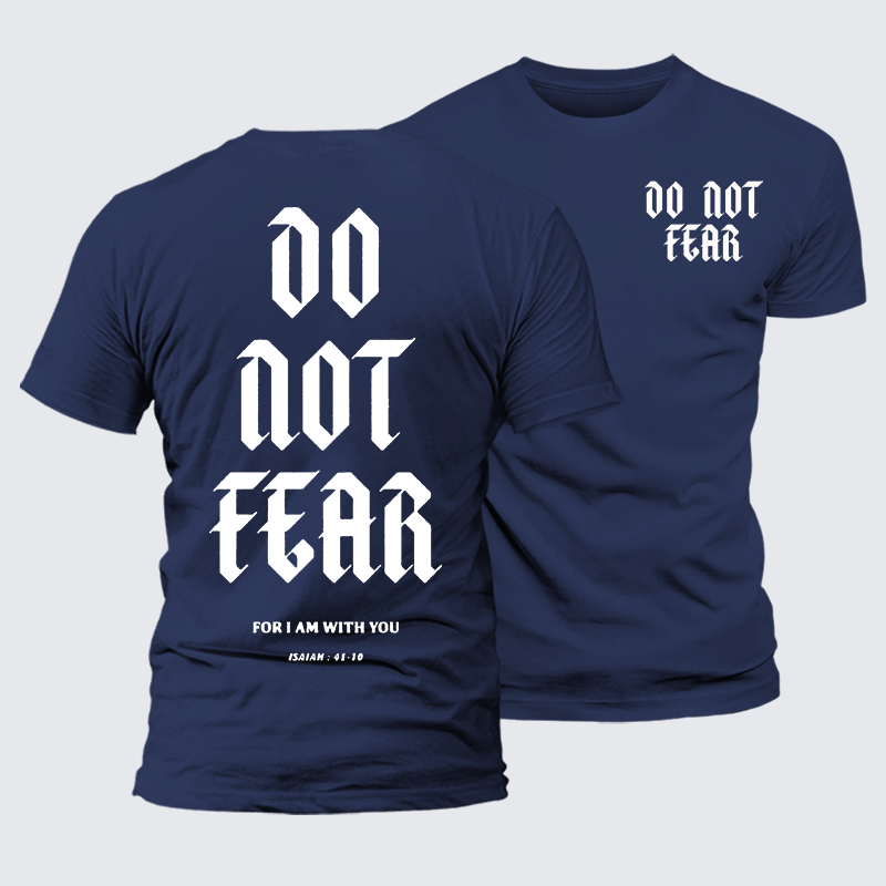 Do Not Fear Jesus God Christian Premium Mercerized Cotton Tee