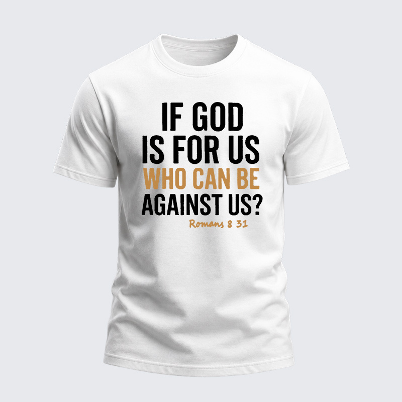 Heavyweight Cotton Tee - Romans 831 If God is for Us