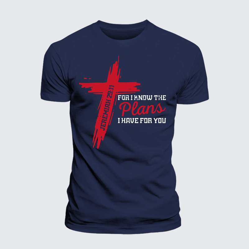 I Know The Plans I Have For You Jesus God Christian Premium Mercerized Cotton Tee