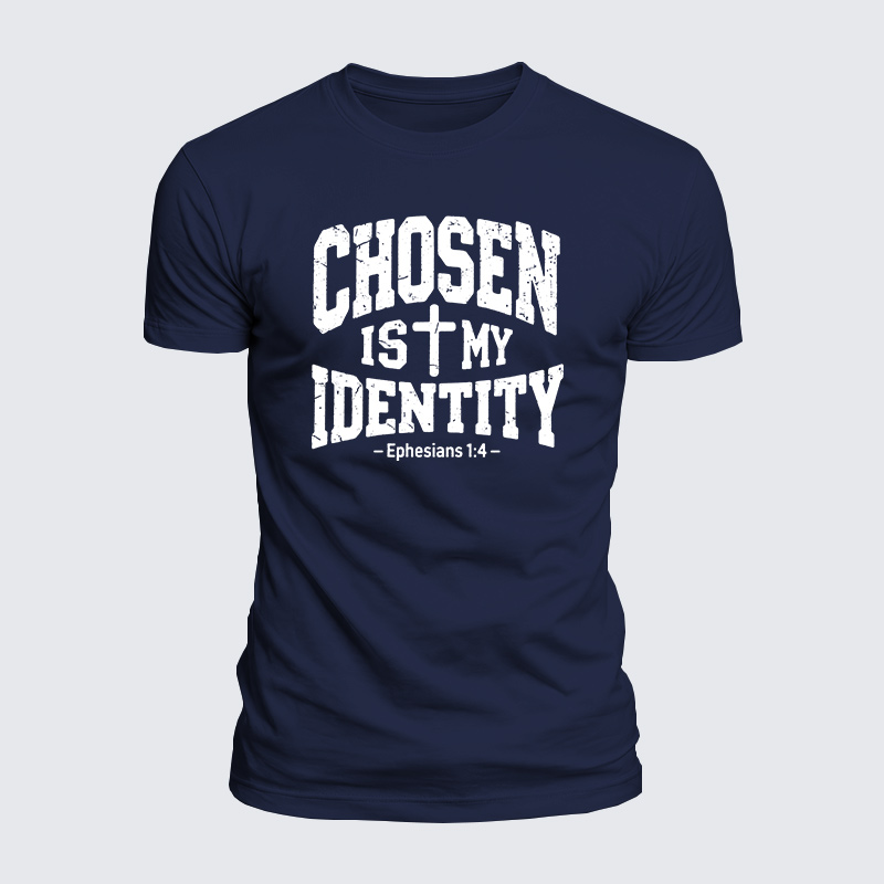 Chosen Is My Identity Jesus God Christian  – Luxe Mercerized Interlock Cotton Tee