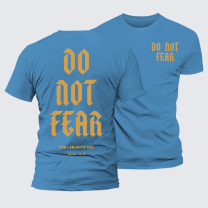 Do Not Fear Jesus God Christian Premium Mercerized Cotton Tee
