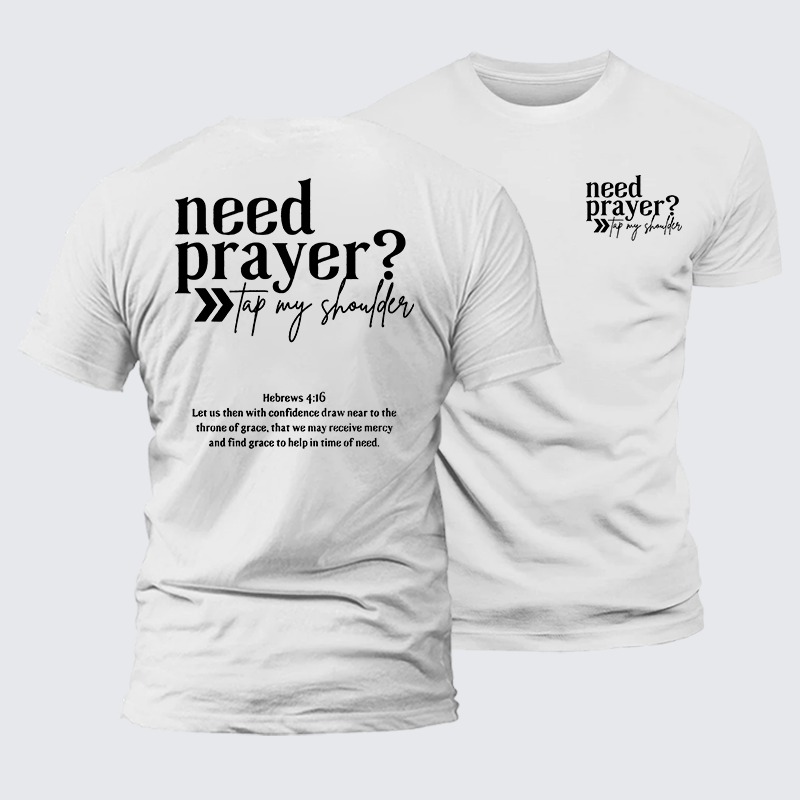 Need Prayer Jesus God Christian Premium Mercerized Cotton Tee