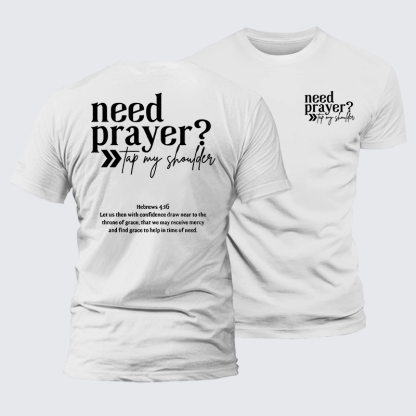 Need Prayer Jesus God Christian Premium Mercerized Cotton Tee