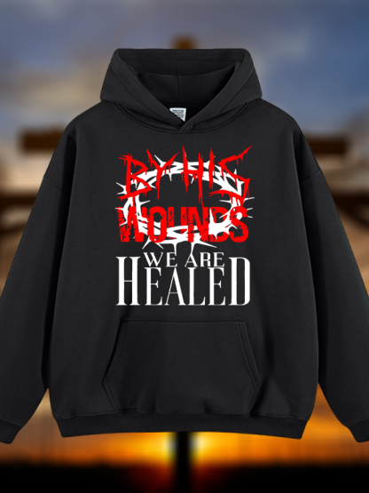 By His Wounds Jesus God Christian Plush Fleece-Lined Hoodie
