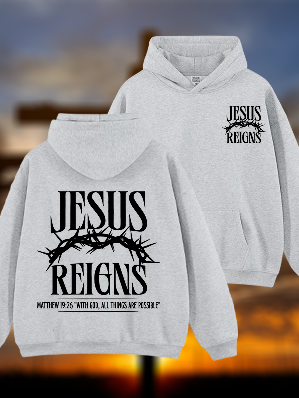 Jesus Reigns Jesus God Christian Plush Fleece-Lined Hoodie