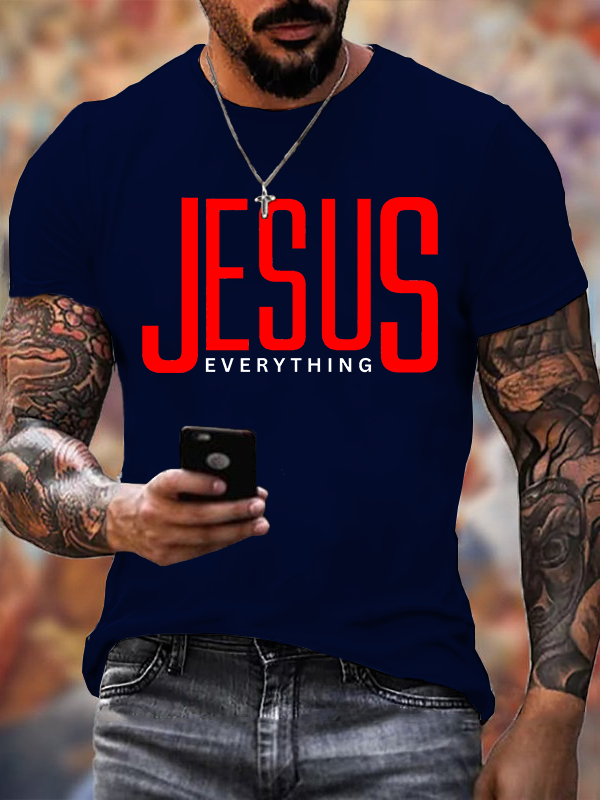 Jesus Everything Jesus God Christian Cotton T-Shirt