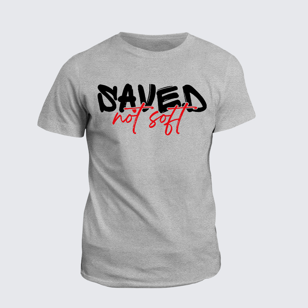Classic Cotton Tee - Saved Not Soft
