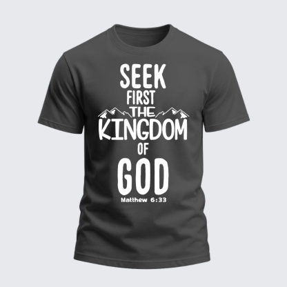Heavyweight Cotton Tee - Seek First The Kingdom of God Matthew 6:33