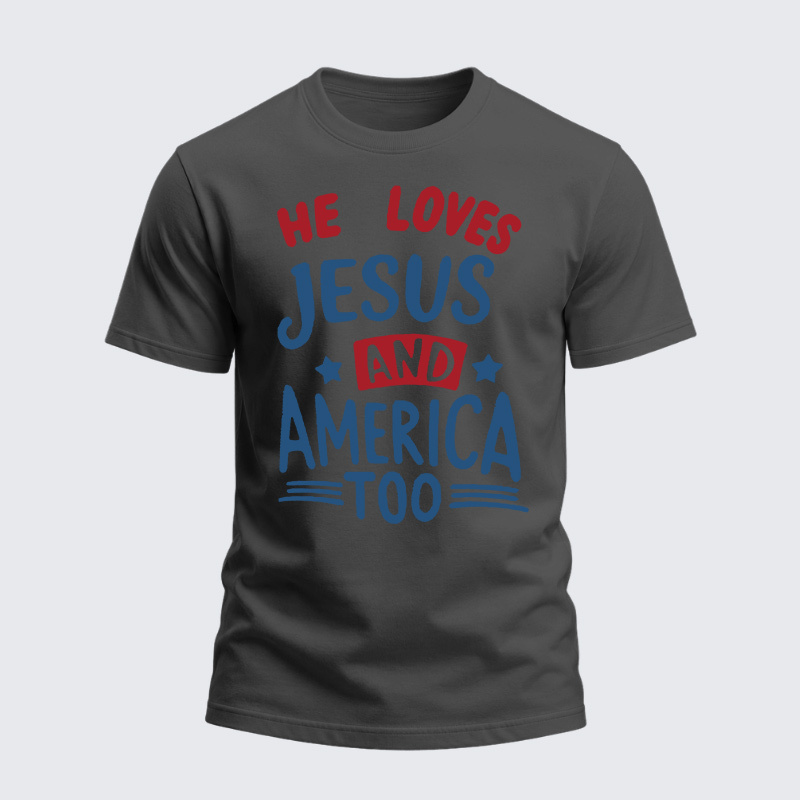 Heavyweight Cotton Tee - He Loves Jesus And Ameraca Too