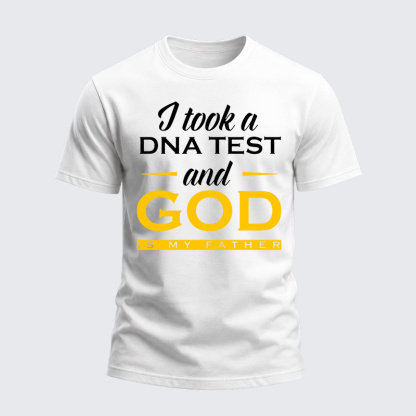 Heavyweight Cotton Tee - I Took A Dna Test God Is My Father