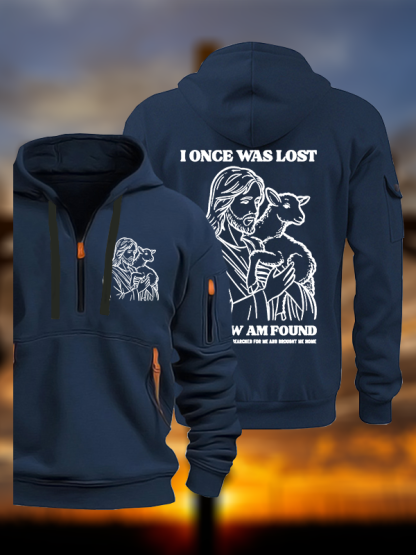 I Once Was Lost But Now Am Found Jesus God Christian Zipper Hoodies