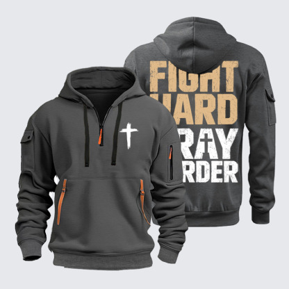 Zipper Hoodies - Fight Hard Pray Harder - Dark Gray (front and back)