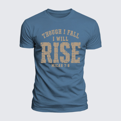 Luxe Mercerized Cotton Tee - Though I Fall I Will Rise – Micah 7:8
