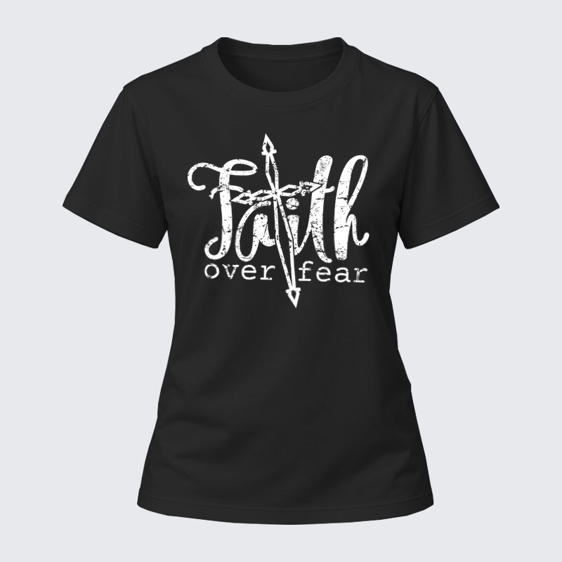 Women's T-shirts – Faith Over Fear Cross