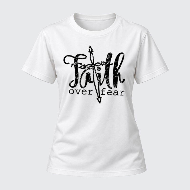 Women's T-shirts – Faith Over Fear Cross