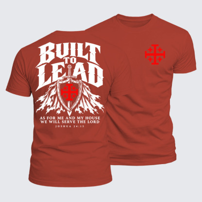 Luxe Mercerized Cotton Tee - Built To Lead – As for Me and My House – Joshua 24:15 - Brick Red (front and back)