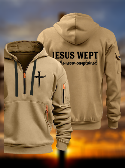 Jesus Wept But He Never Complained Jesus God Christian Zipper Hoodies