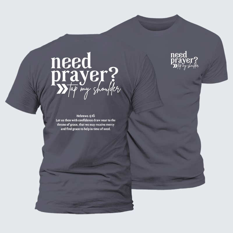 Need Prayer Jesus God Christian Premium Mercerized Cotton Tee